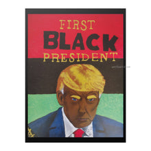 Load image into Gallery viewer, "The First Black President, Mugshot" Prints