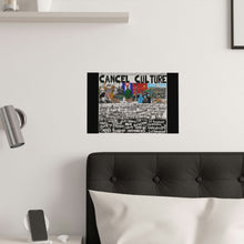 Load image into Gallery viewer, "Cancel Culture" Prints