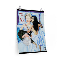 Load image into Gallery viewer, "Don't Ask, Don't Tell..." Prints