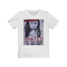 Load image into Gallery viewer, "Lil Wayne, WANTED For The Murder Of Hip Hop" Unisex T-Shirt