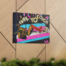 Load image into Gallery viewer, "F*@K YO COUCH" Prints