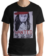 Load image into Gallery viewer, "Lil Wayne, WANTED For The Murder Of Hip Hop" Unisex T-Shirt