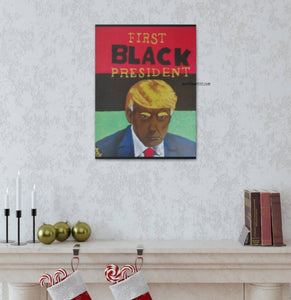 "The First Black President, Mugshot" Prints