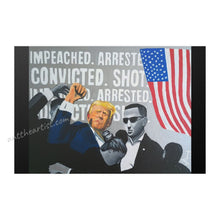 Load image into Gallery viewer, &quot;Impeached, Arrested, Convicted, Shot...&quot; Print