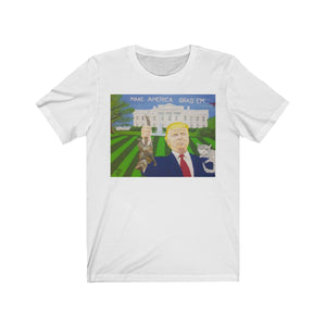 "Make America Grab 'em" Unisex T-Shirt