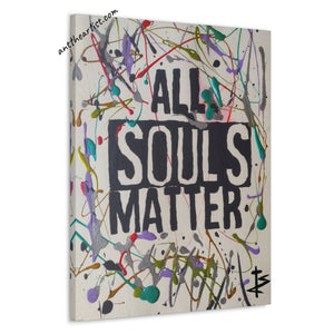 "All Souls Matter" Prints